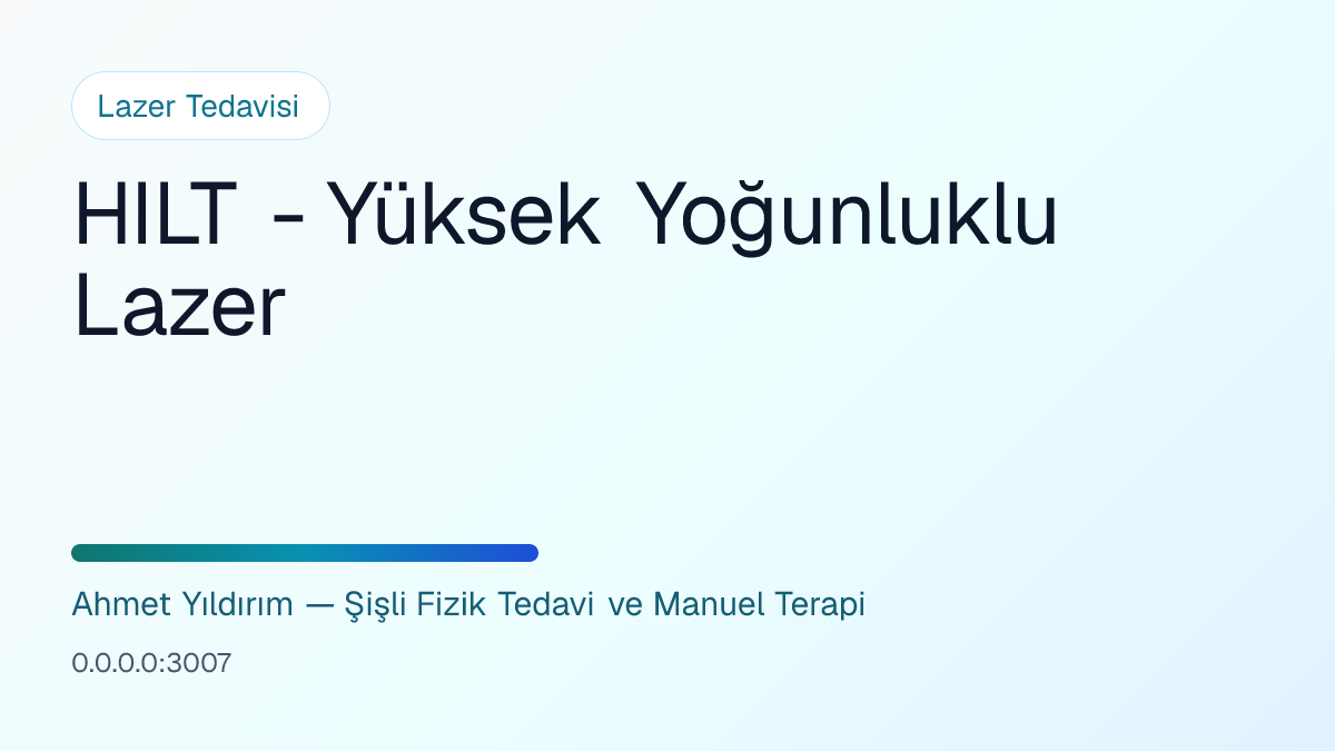 HILT - Yüksek Yoğunluklu Lazer